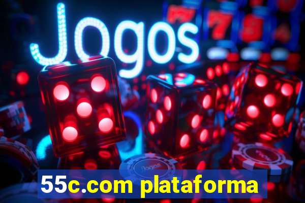 55c.com plataforma